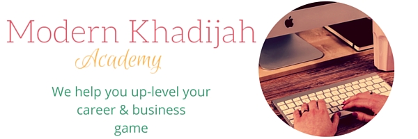 Modern Khadijah Academy , better career and business life 