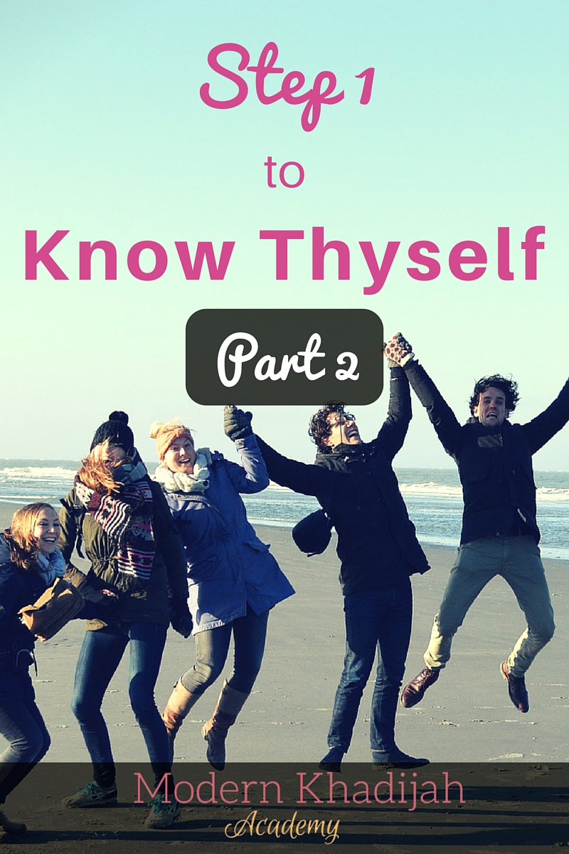 KNOW THYSELF Blog part 2