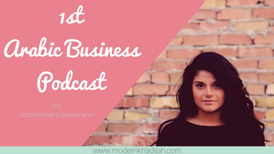 business podcast, Arab female entrepreneur, business women